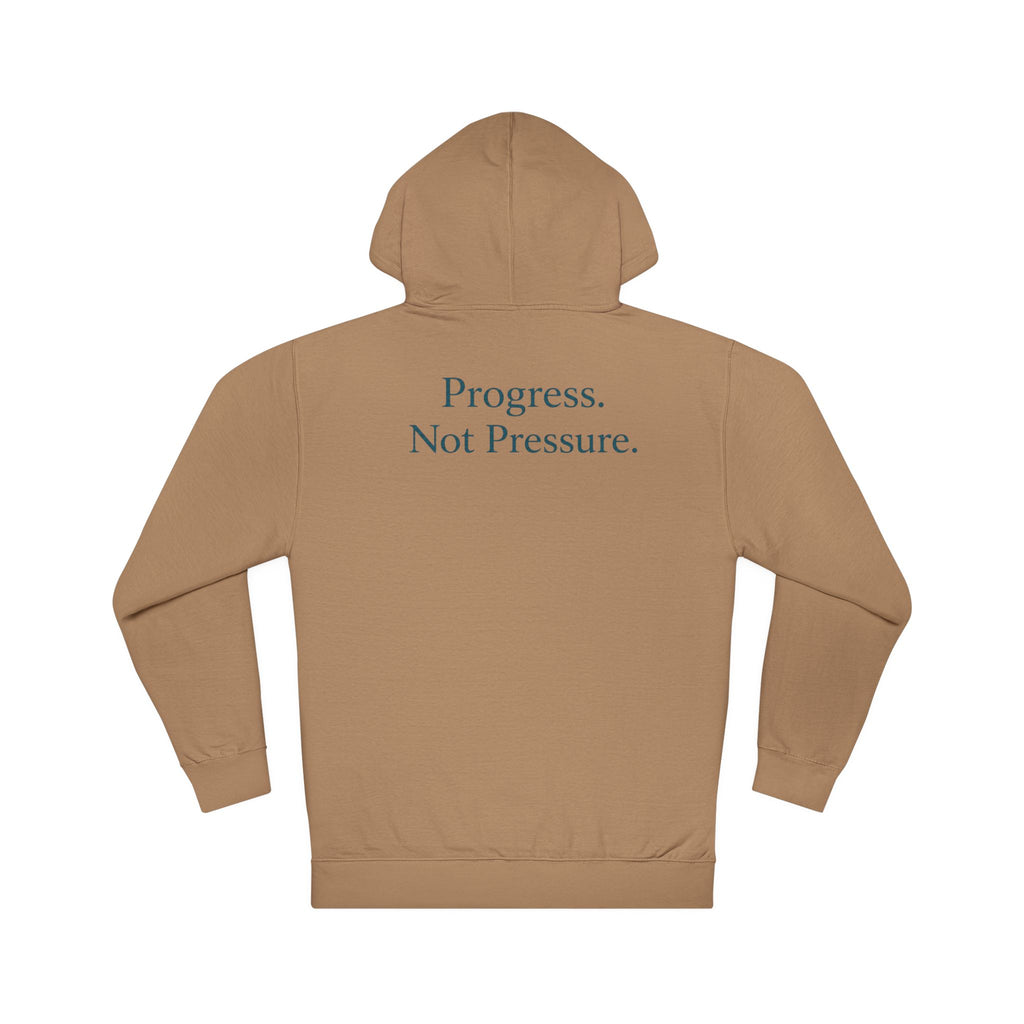 Progress Not Pressure Hoodie — Minimalist Motivational Pullover